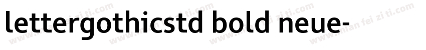 lettergothicstd bold neue字体转换
